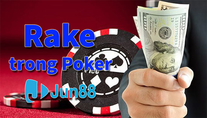 Giải mã về rake trong poker là gì Giải mã về rake trong poker là gì